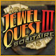 Jewel Quest Solitaire 3