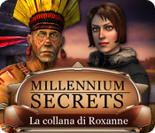 Acquista on-line giochi per PC, scaricare : Millennium Secrets: La collana di Roxanne