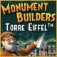 Monument Builders: Torre Eiffel