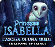 Acquista on-line giochi per PC, scaricare : Princess Isabella: L'Ascesa di una Erede Edizione Speciale