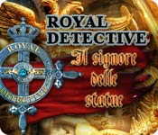 Acquista on-line giochi per PC, scaricare : Royal Detective: Il signore delle statue
