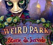 Acquista on-line giochi per PC, scaricare : Weird Park: Storie da brivido