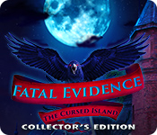 Spelletjes downloaden voor pc : Fatal Evidence: The Cursed Island Collector's Edition