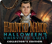 Spelletjes downloaden voor pc : Haunted Manor: Halloween's Uninvited Guest Collector's Edition