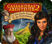 Cassandras Abenteuer 2: Die fünfte Sonne des Nostradamus