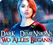 Dark Dimensions: Wo alles begann