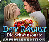 Dark Romance: Die Schwansonate Sammleredition