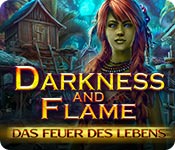 Darkness and Flame: Das Feuer des Lebens