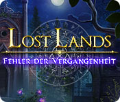 Lost Lands: Fehler der Vergangenheit
