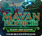 Mayan Prophecies: Schiff der Geister Sammleredition