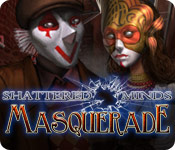 Shattered Minds: Masquerade