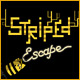 Striped Escape