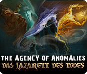 The Agency of Anomalies: Das Lazarett des Todes