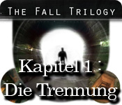 The Fall Trilogy: Kapitel 1 - Die Trennung