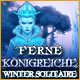 Ferne Königreiche - Wintersolitaire