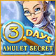 3 Days Amulet Secret