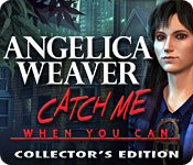 Angelica Weaver: Catch Me When You Can Collector’s Edition for Mac Game