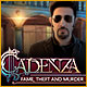 Cadenza: Fame, Theft and Murder