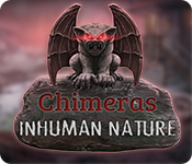 Chimeras: Inhuman Nature