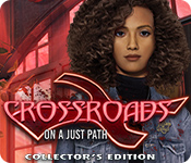 Crossroads: On a Just Path Collector's Edition