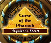 Curse of the Pharaoh: Napoleon's Secret