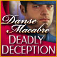 Danse Macabre: Deadly Deception