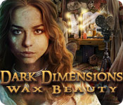 Dark Dimensions: Wax Beauty for Mac Game