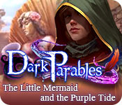 Dark Parables: The Little Mermaid and the Purple Tide for Mac Game