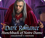 Dark Romance: Hunchback of Notre-Dame Collector's Edition for Mac Game