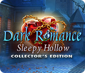 Dark Romance: Sleepy Hollow Collector's Edition