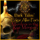 Dark Tales: Edgar Allan Poe's Murders in the Rue Morgue CE