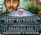 Dead Reckoning: Broadbeach Cove Collector's Edition for Mac Game