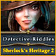 Detective Riddles: Sherlock's Heritage 2