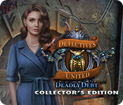 Detectives United: Deadly Debt Collector's Edition for Mac Game