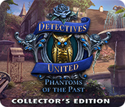 Detectives United: Phantoms of the Past Collector's Edition