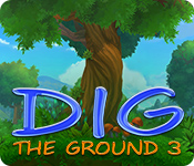 Dig The Ground 3 for Mac Game