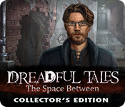 Dreadful Tales: The Space Between Collector's Edition for Mac Game