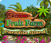 Dream Fruit Farm: Paradise Island
