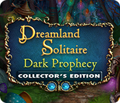 Dreamland Solitaire: Dark Prophecy Collector's Edition for Mac Game