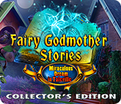 Fairy Godmother Stories: Miraculous Dream in Taleville Collector's Edition for Mac Game