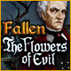 Fallen: The Flowers of Evil