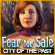 Fear for Sale: City of the Past