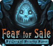 Fear For Sale: Mystery of McInroy Manor for Mac Game