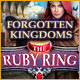 Forgotten Kingdoms: The Ruby Ring