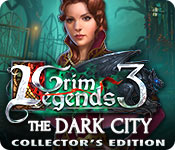 Grim Legends 3: The Dark City Collector's Edition for Mac Game