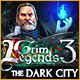 Grim Legends 3: The Dark City