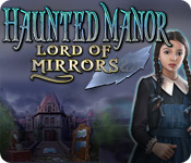Haunted Manor: Lord of Mirrors for Mac Game
