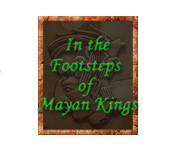 In the Footsteps of Mayan Kings