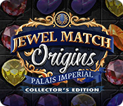 Jewel Match Origins: Palais Imperial Collector's Edition