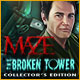 Maze: The Broken Tower Collector's Edition